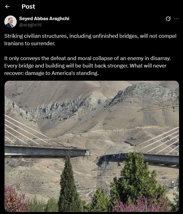伊朗外长阿拉格齐： 打击包括未完工的桥梁在内的民用建筑，并不会迫使伊朗人投降。 