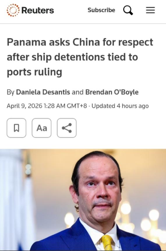 路透社:4月8日，巴拿马外交部长敦促中国尊重其主权。因巴拿马法院撤销中国香港和记