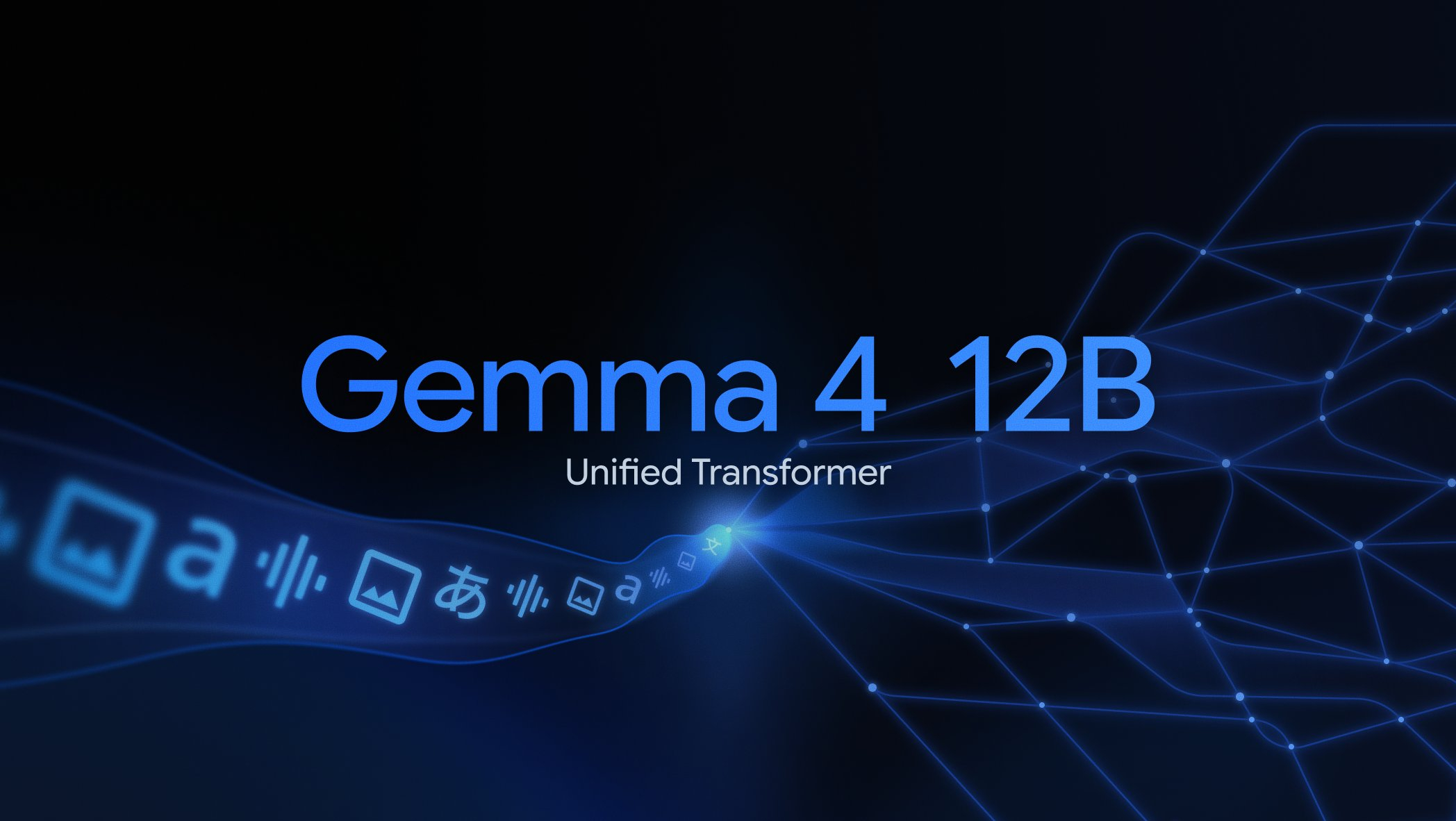 Google 发布了 Gemma 4 12B，多模态，Apache 2.0 许可