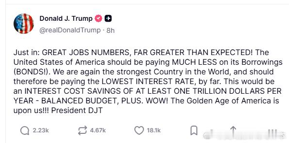 【黄金时代】川普高兴于就业数据远超预期，呼吁降息！川普：最新消息：就业数据远超预
