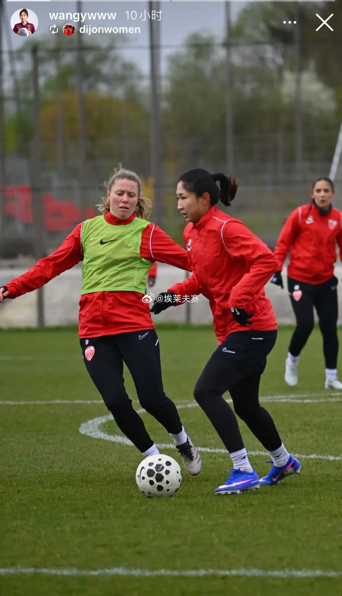 王妍雯中国女足 👸🏻 回归第戎女足。 