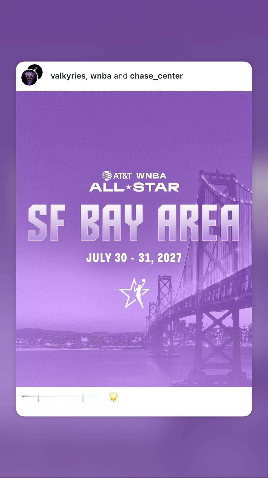 2027年7月30日‑31日 WNBA全明星周末将在旧金山湾区举办金州勇士wnb