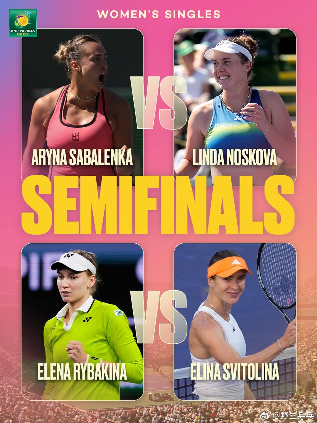 印第安维尔斯女单四强对阵 WTA1000印第安维尔斯站1/4决赛战罢，莱巴金娜2