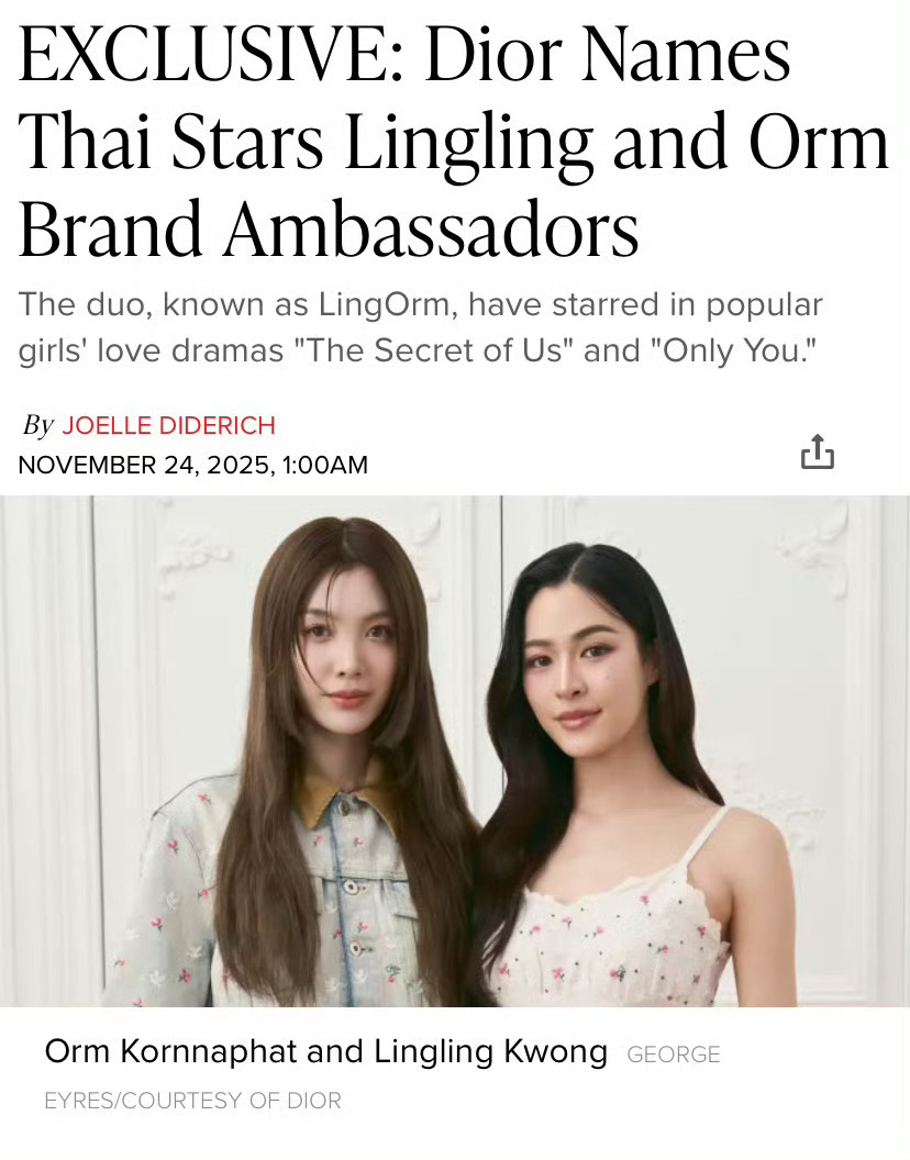 WWD发布，邝玲玲、Orm Kornnaphat正式担任迪奥品牌大使🎉 