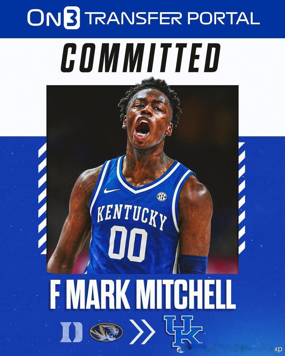 Mark Mitchell放弃转校肯塔基大学，目前已在密苏里大学再注册NCAA[
