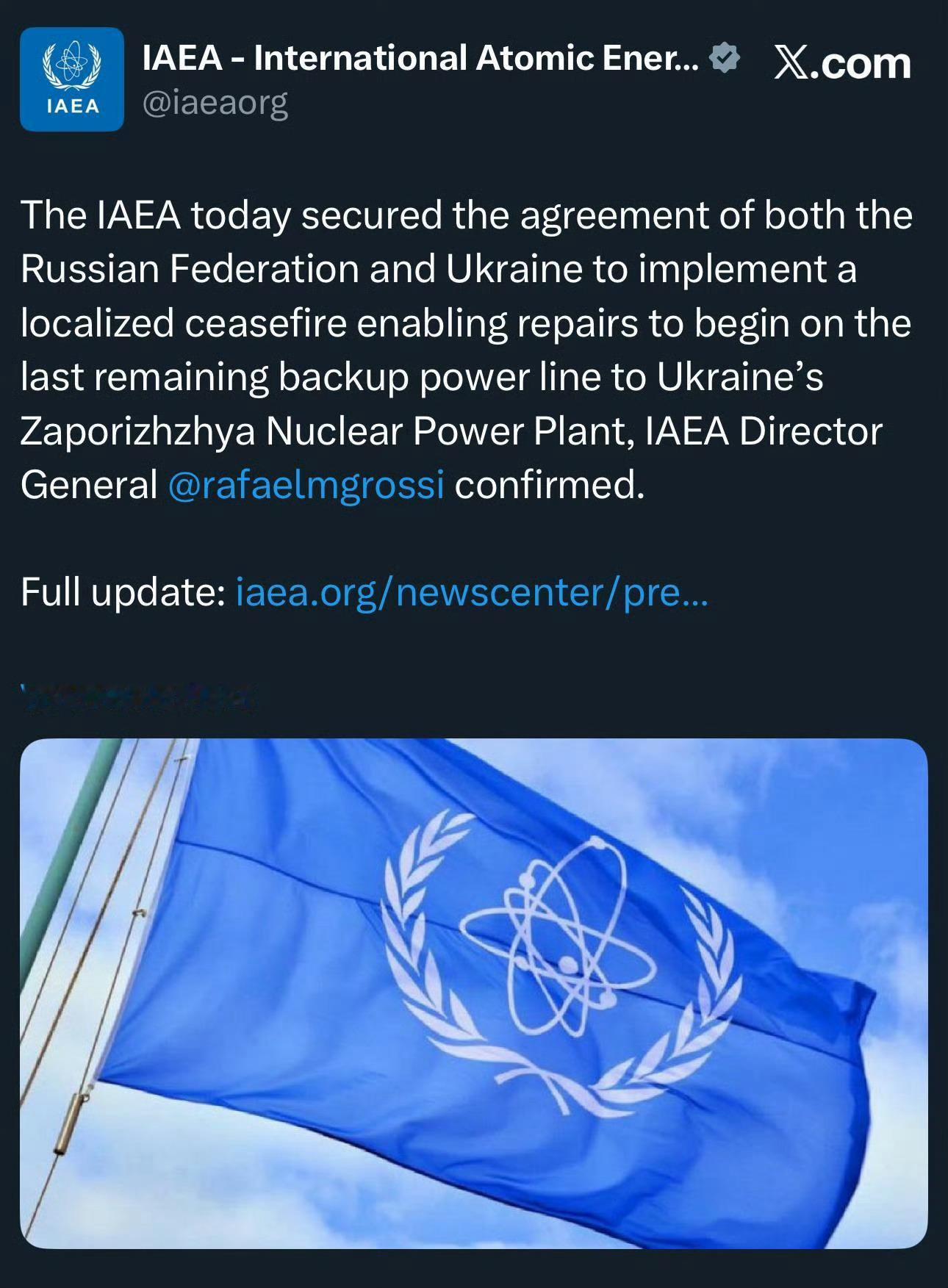 国际原子能机构宣布，俄罗斯和乌克兰已同意局部停火，为修复扎波罗热核电站供电的最后