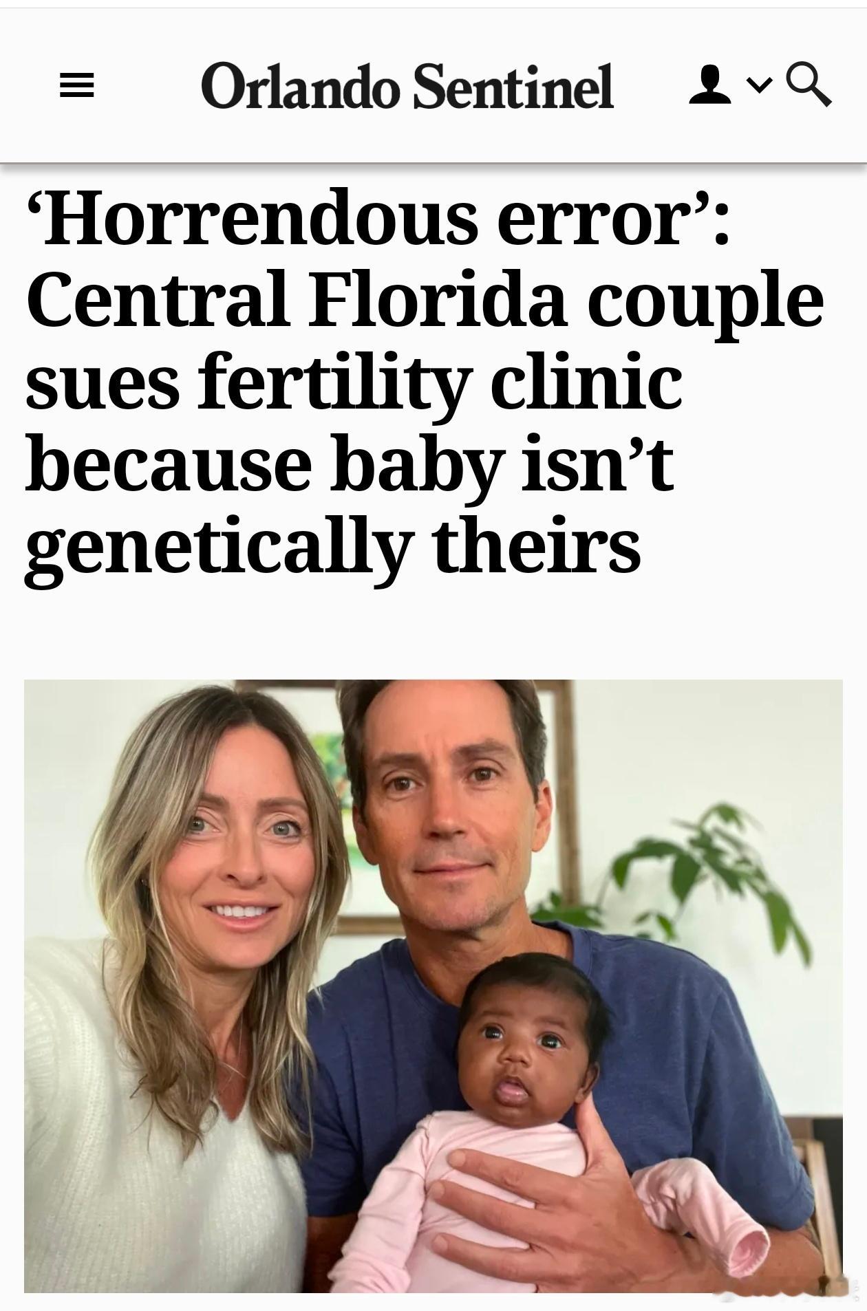 美国夫妇基因检测发现生下的女婴不是自己孩子美国佛州一对夫妇体外受精在奥兰多一诊所