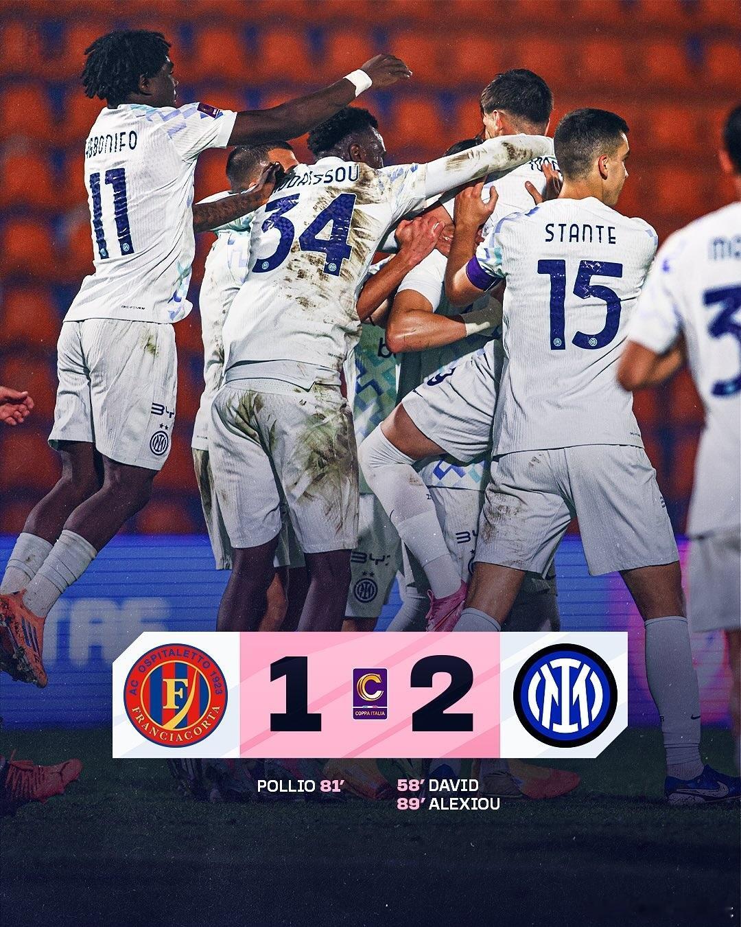 国际米兰U23今天凌晨在意丙意大利杯淘汰赛2比1绝杀奥斯皮塔莱托晋级16强，戴维