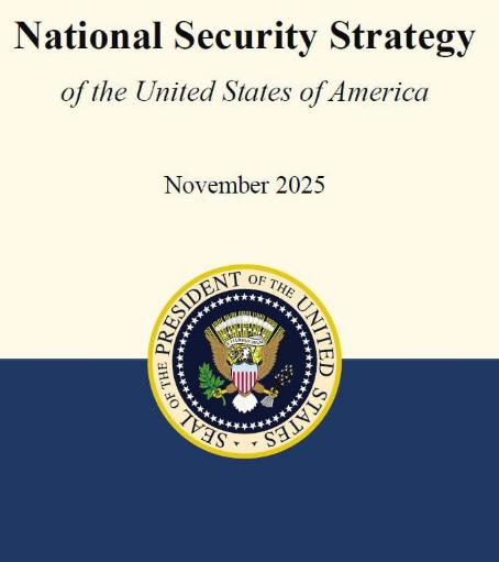 摘自11月份的《美国国家安全战略2025》：为了确保美国在未来几十年仍然是世界上