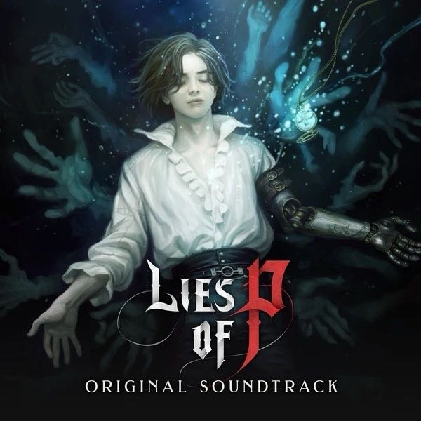Lies of P《OVERTURE》每次开游戏都会在标题画面听很久OVERTU
