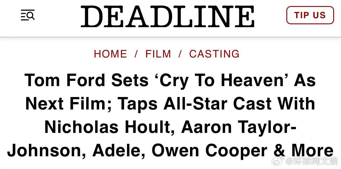 【 】 据Deadline报道，阿黛尔（Adele）将出演汤姆·福特（Tom F