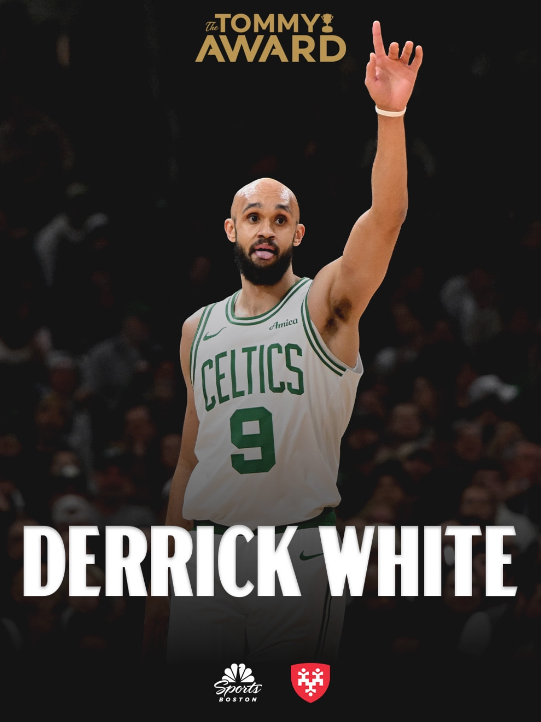 凯尔特人国度  今日比赛【 The Tommy Award 】 得主 : Der