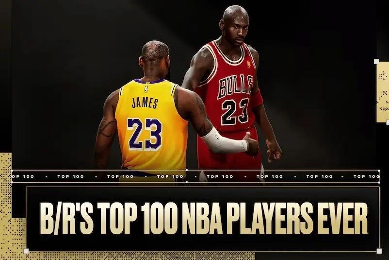 美媒Bleacher Report发文评选出最新一期的NBA历史前100球星。其