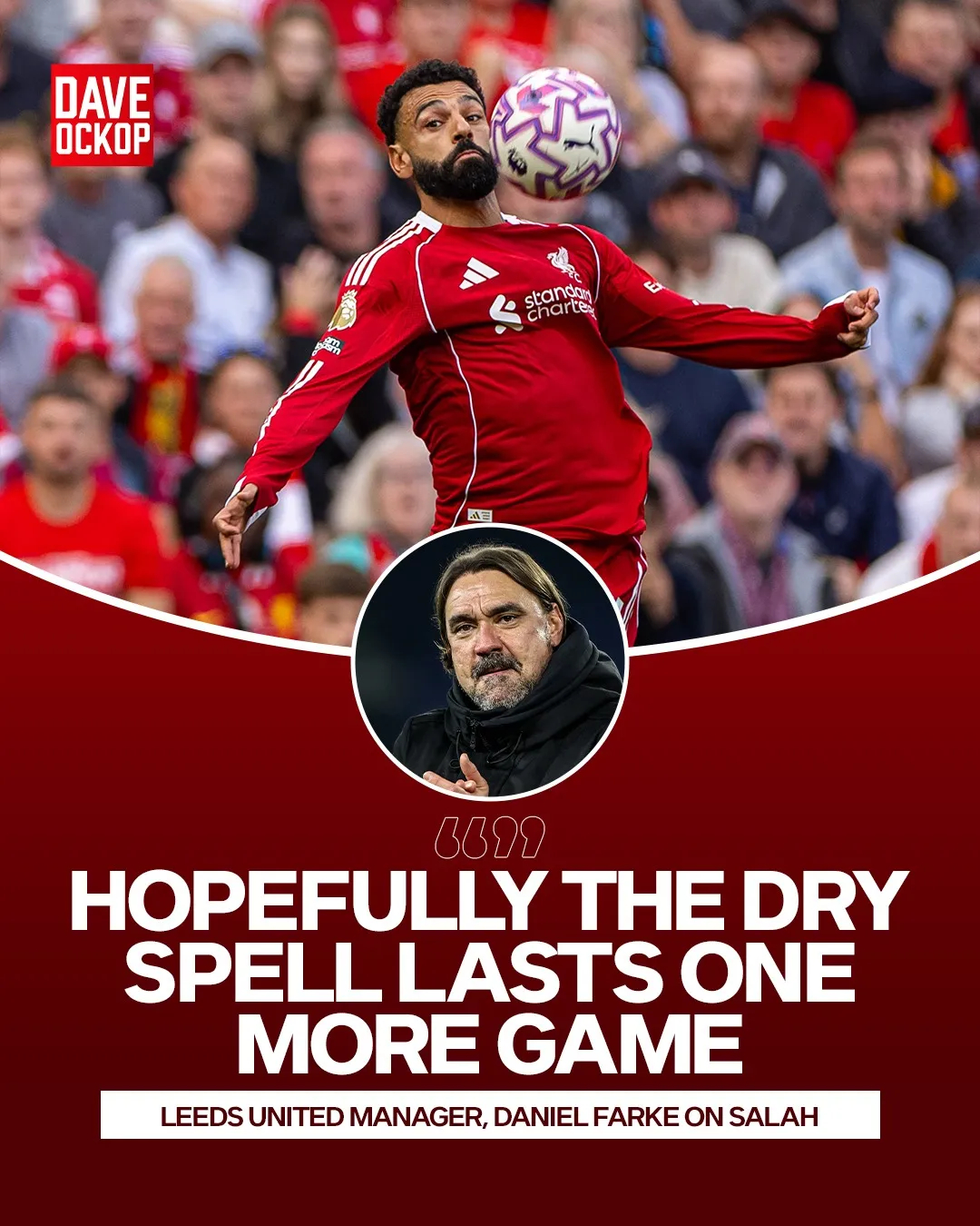 【只求这周别爆发！】利兹联主帅法尔克谈及萨拉赫时直言：“他是实打实的世界级球员，