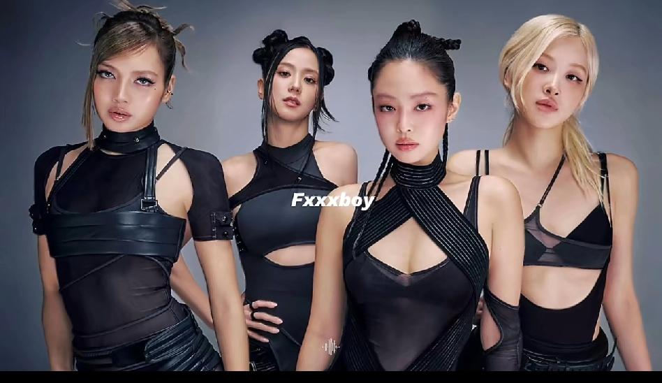 BLACKPINK携全新单曲强势回归！新歌《Fxxxboy》《Me and My