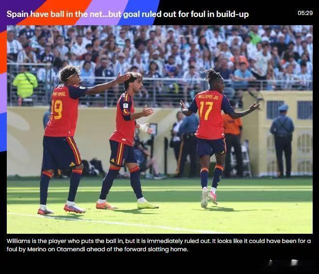 【FIFA解释西班牙进球无效：梅里诺可能对奥塔门迪犯规在先】7月20日，西班牙v