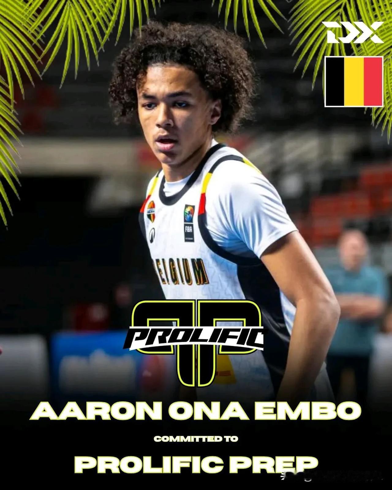 比利时控卫Aaron Ona Embo将前往美国发展就读于佛罗里达州Prolif