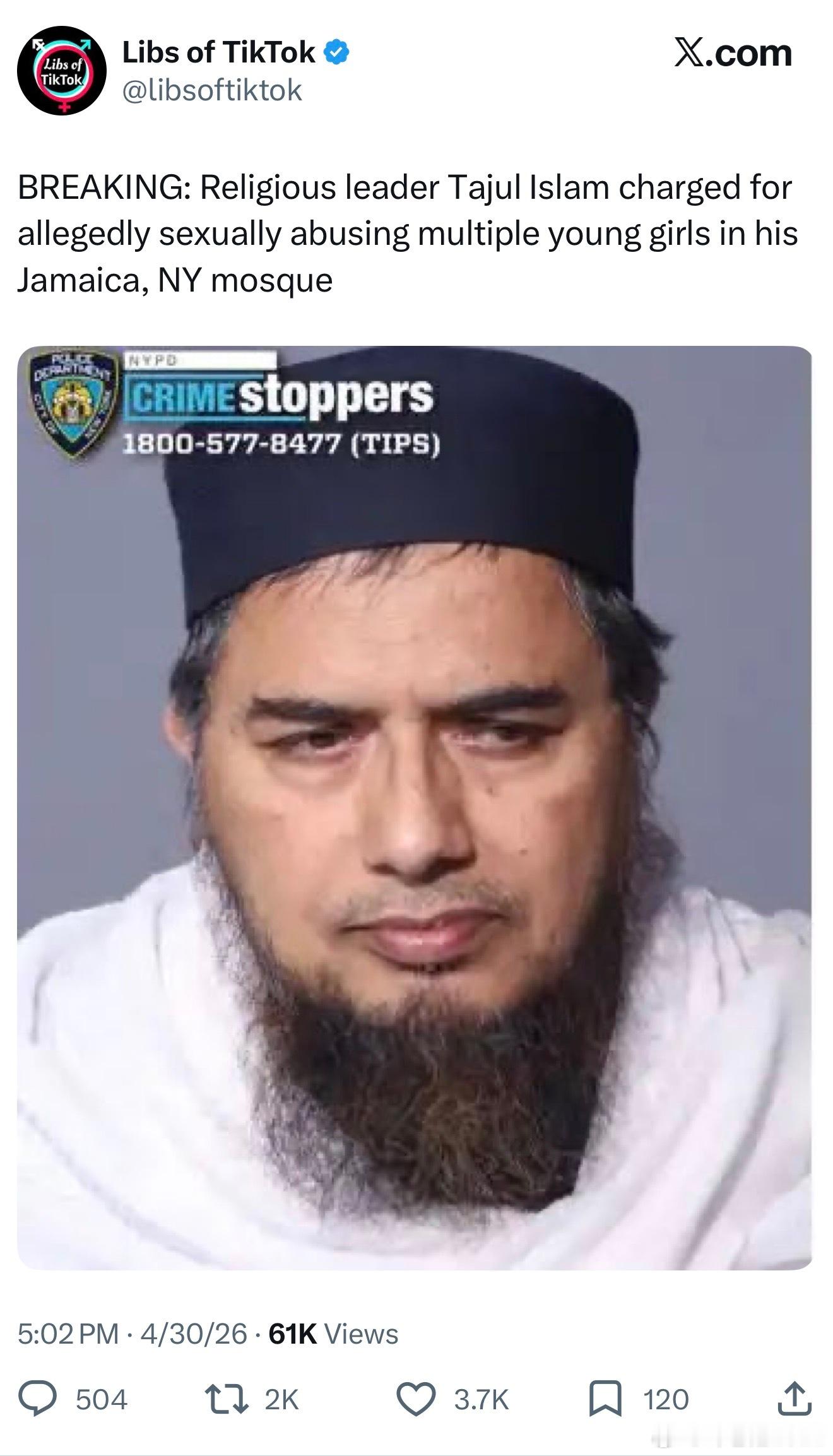 突发：宗教领袖塔朱尔·伊斯兰（Tajul Islam）被控在其位于纽约皇后区牙买