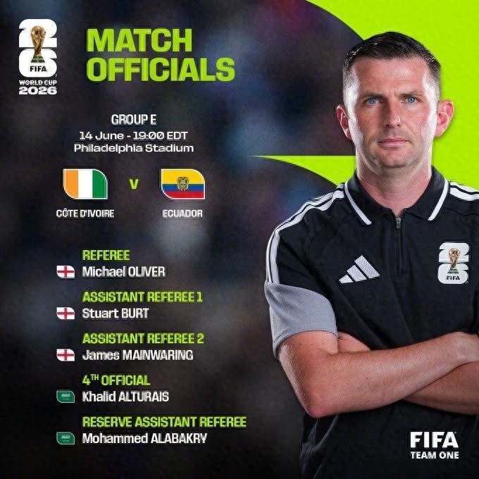 科特迪瓦vs厄瓜多尔主裁判公布【FIFA官方：迈克尔·奥利弗执法 E组第1轮科特
