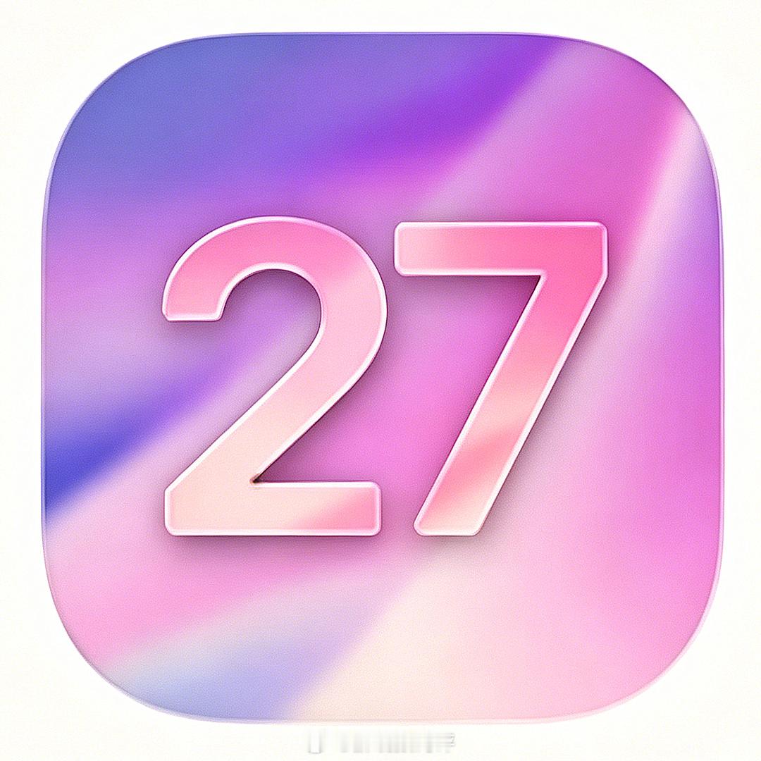 苹果iOS27系列新功能 苹果WWDC 26将于6月9日至13日举行，iOS 2