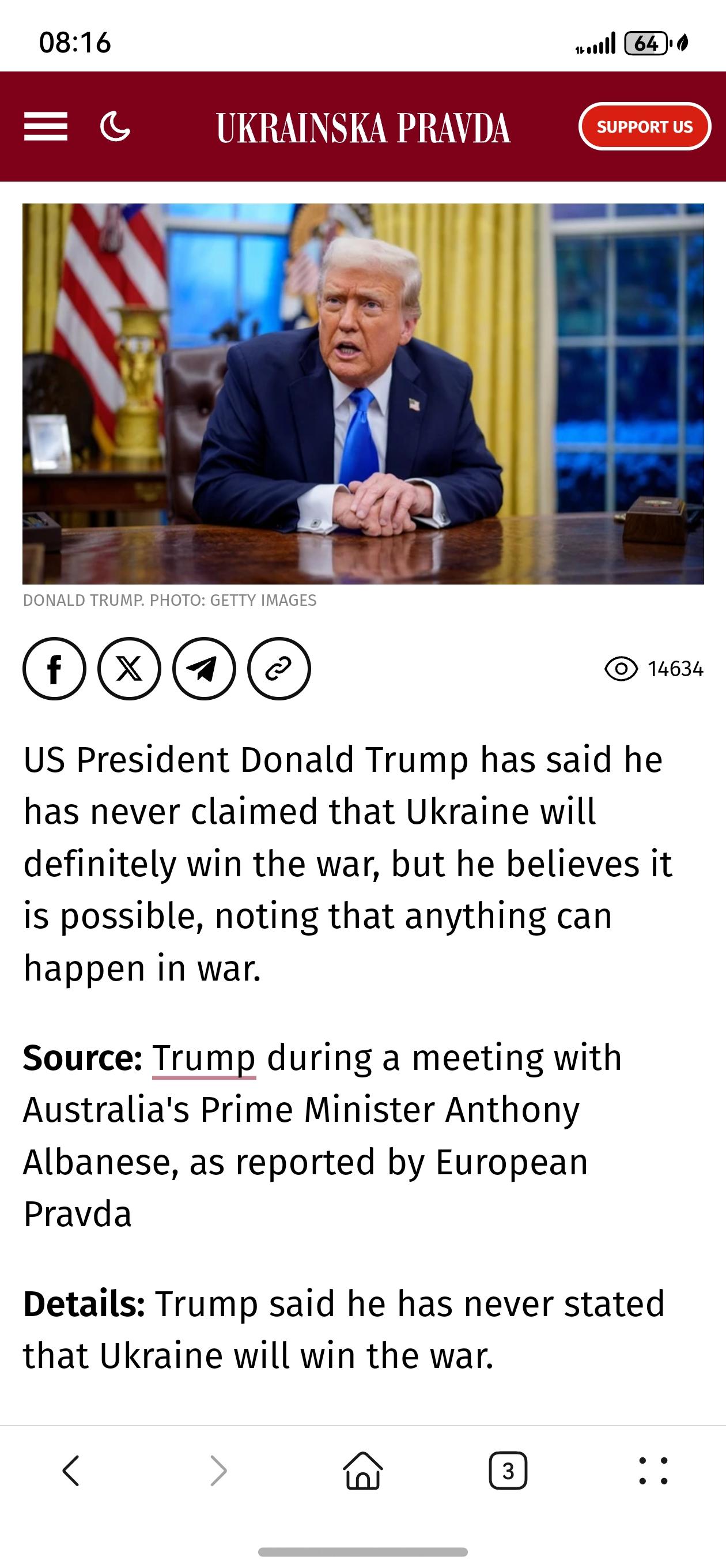 美国总统特朗普称其从未断言乌克兰定能赢得战争，但认为存在可能性
据《欧洲真理报》
