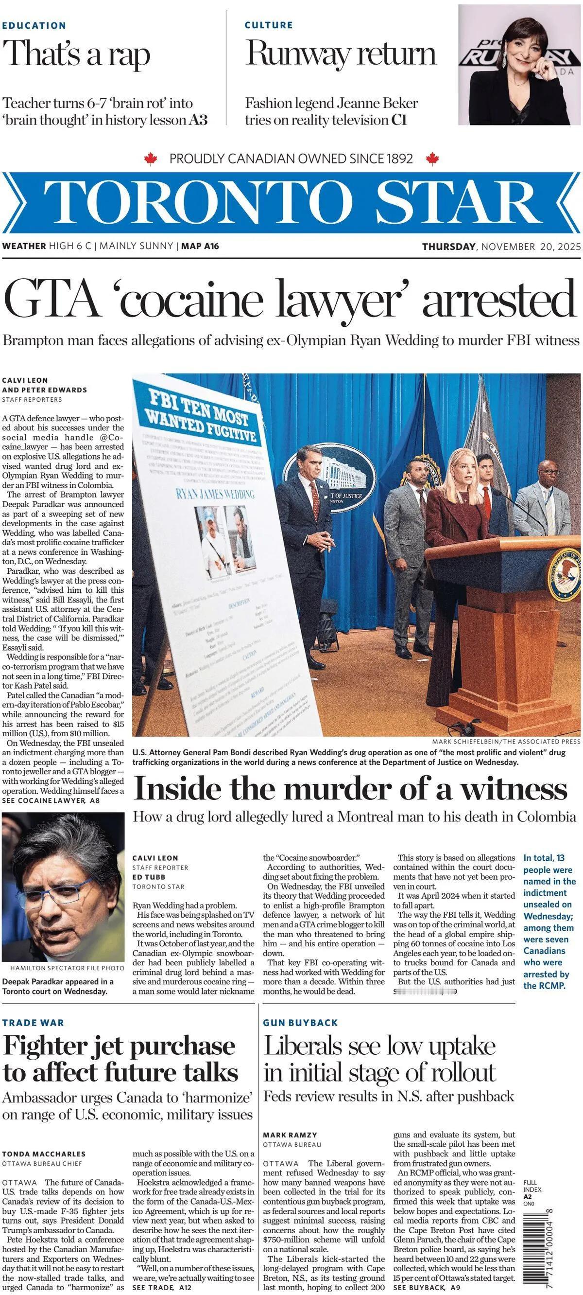 《多伦多星报》头版报道称，加拿大前奥运会单板滑雪运动员、因经营跨国贩毒网络而被当