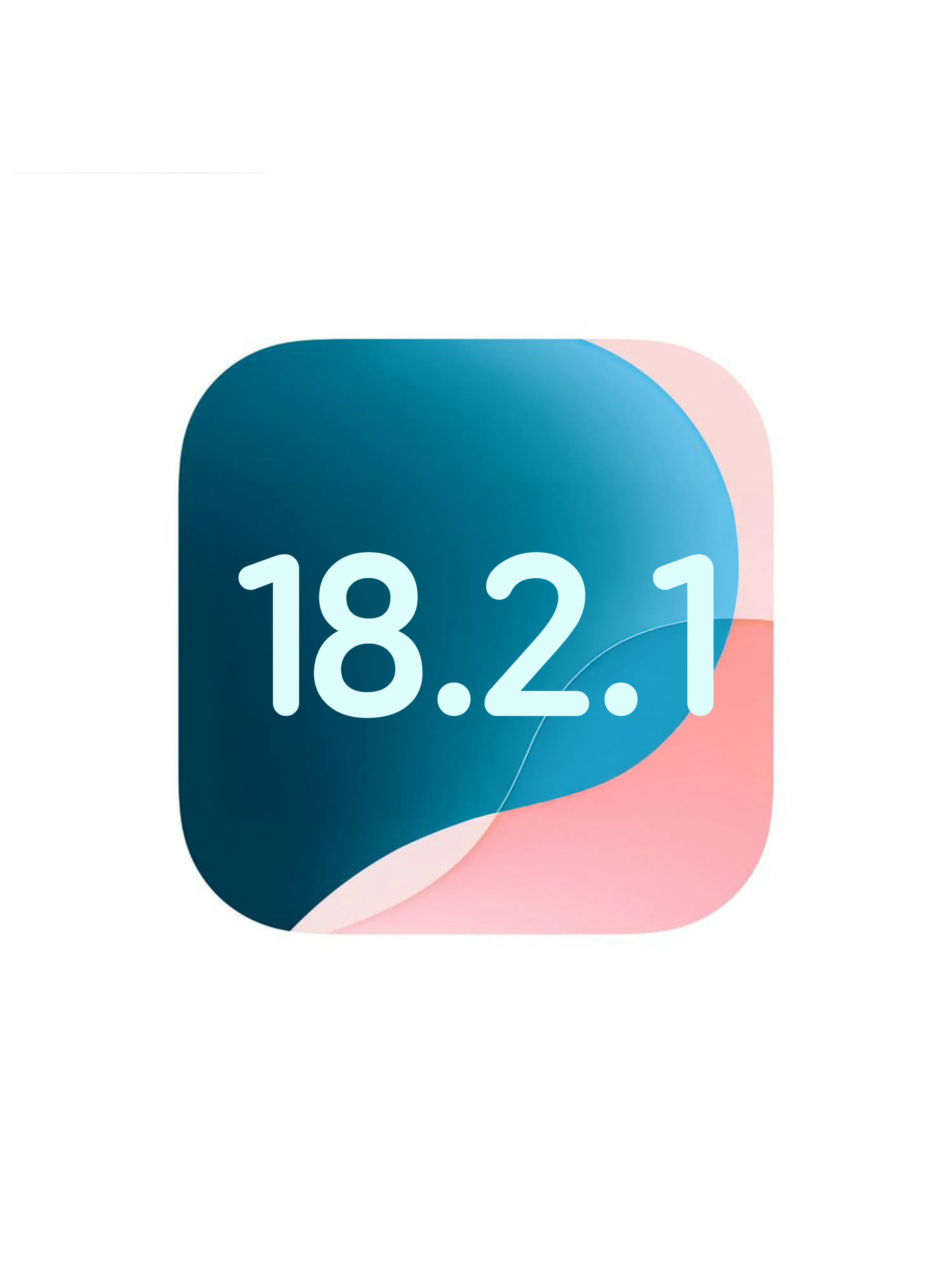 苹果iOS18.2.1正式版发布 苹果用户请随意，非苹果用户请略过！ 