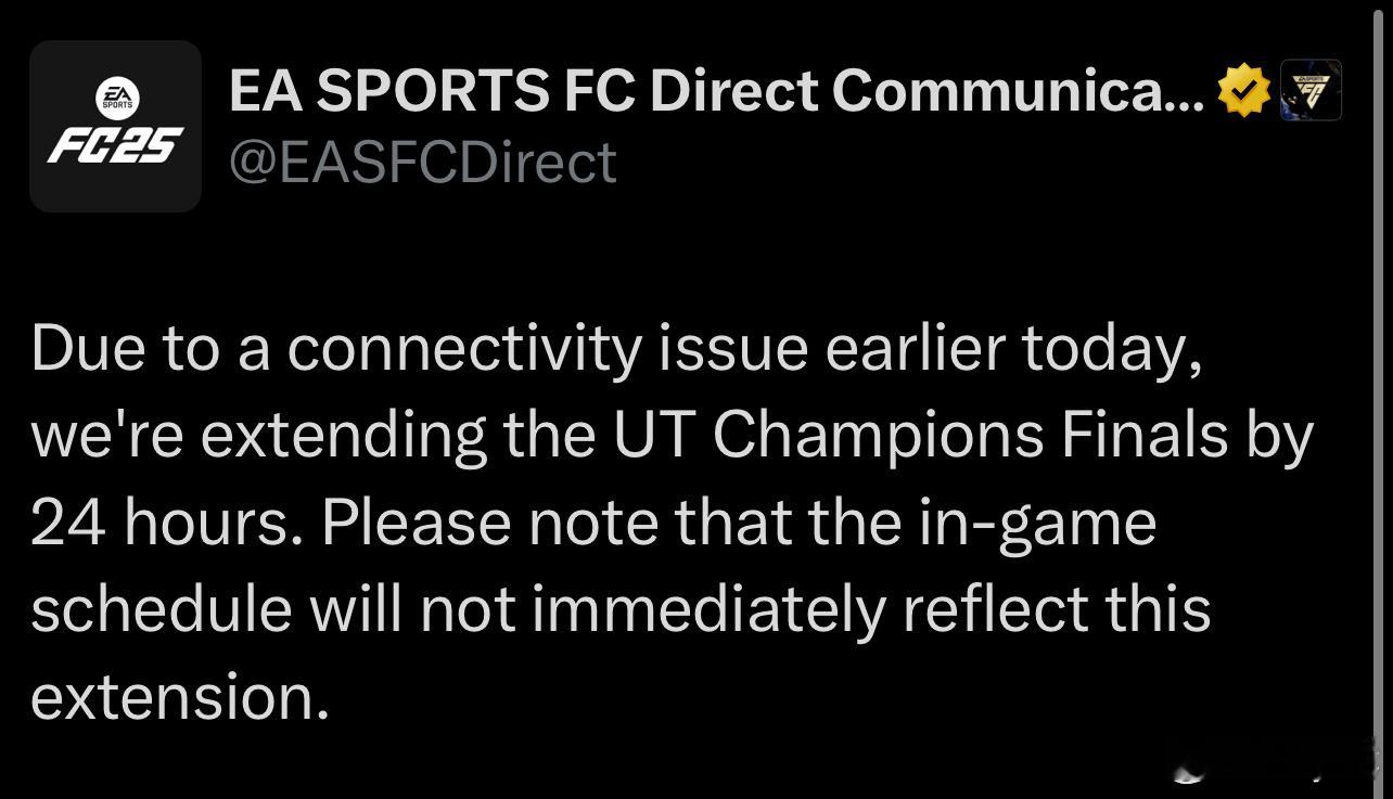 EA SPORTS发布公告：由于服务器出现连接问题。本周周赛时间窗口延长24小时