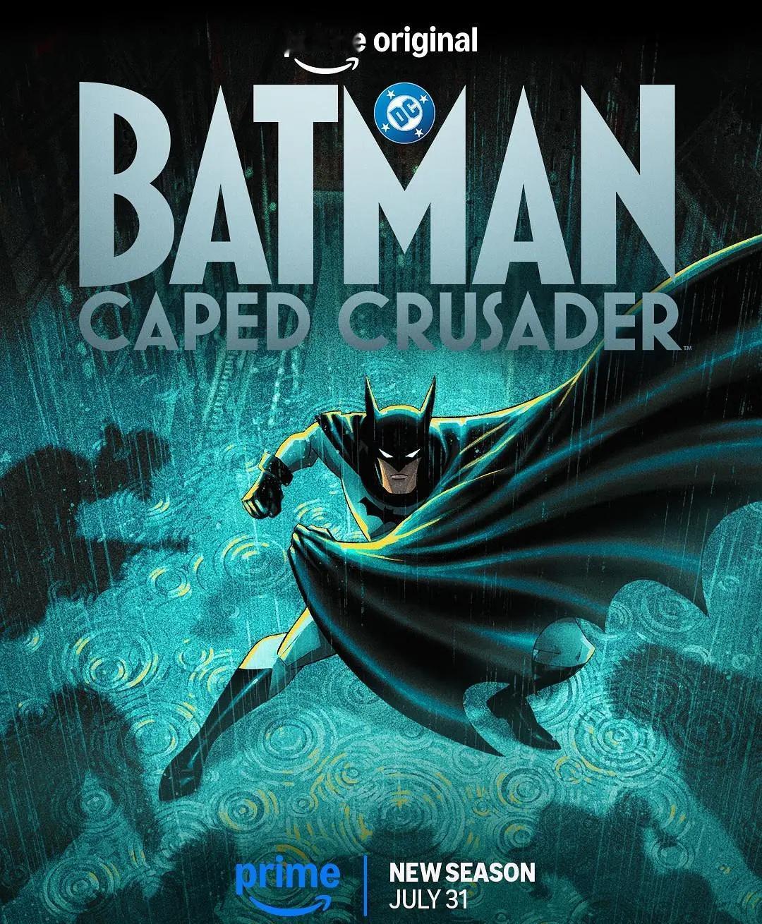 动画剧集《蝙蝠侠：披风斗士》 Batman: Caped Crusader ，两