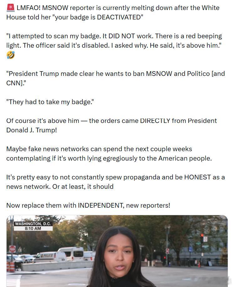MSNOW记者正情绪崩溃，因为白宫告诉她“你的通行证已被停用”。“我试着刷我的记