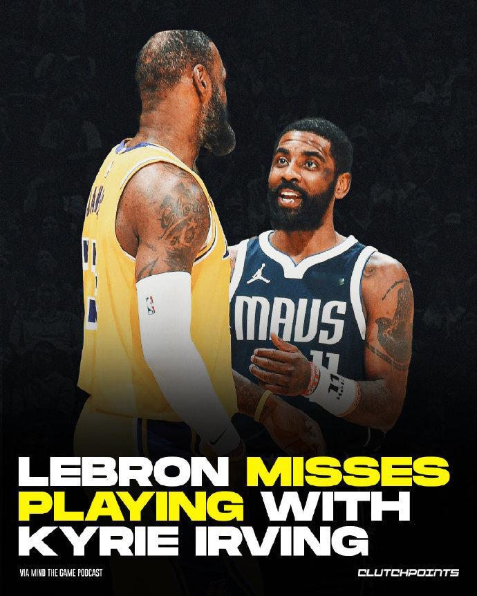 #詹姆斯生气不再和欧文搭档#“我一直认为欧文是一个奇才，他在场上无所不能。坐在这