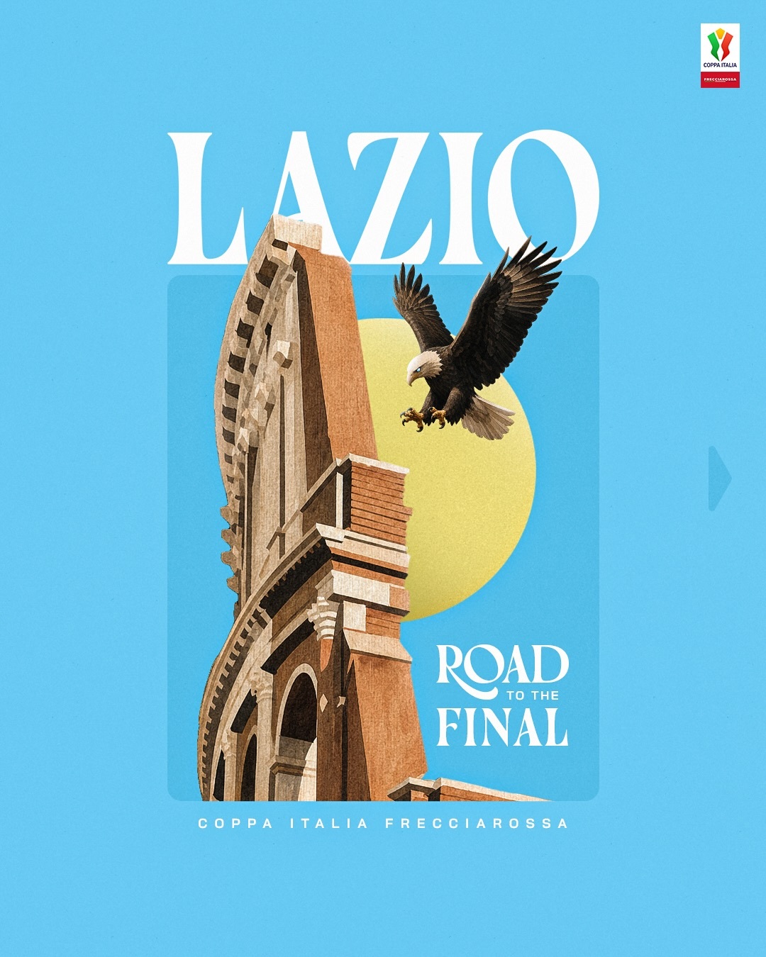 🦅拉齐奥通往意大利杯决赛之路 🇮🇹🏆我们是Calcio
