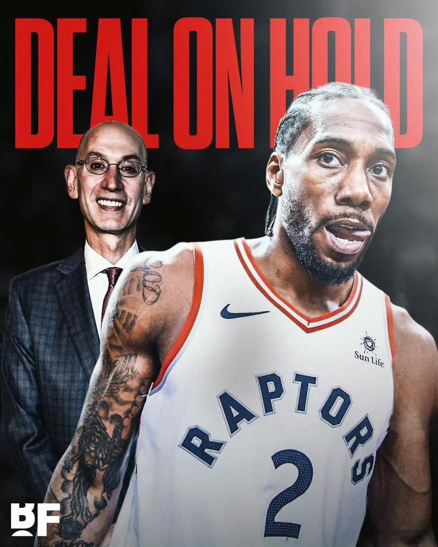 Shams报道：NBA联盟叫停以科怀·伦纳德为核心的洛杉矶快船、多伦多猛龙交易，