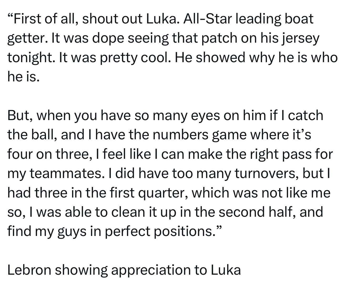 詹姆斯表达对东契奇的赞赏：“首先，必须向卢卡致敬。这位全明星票王。今晚看到他球衣