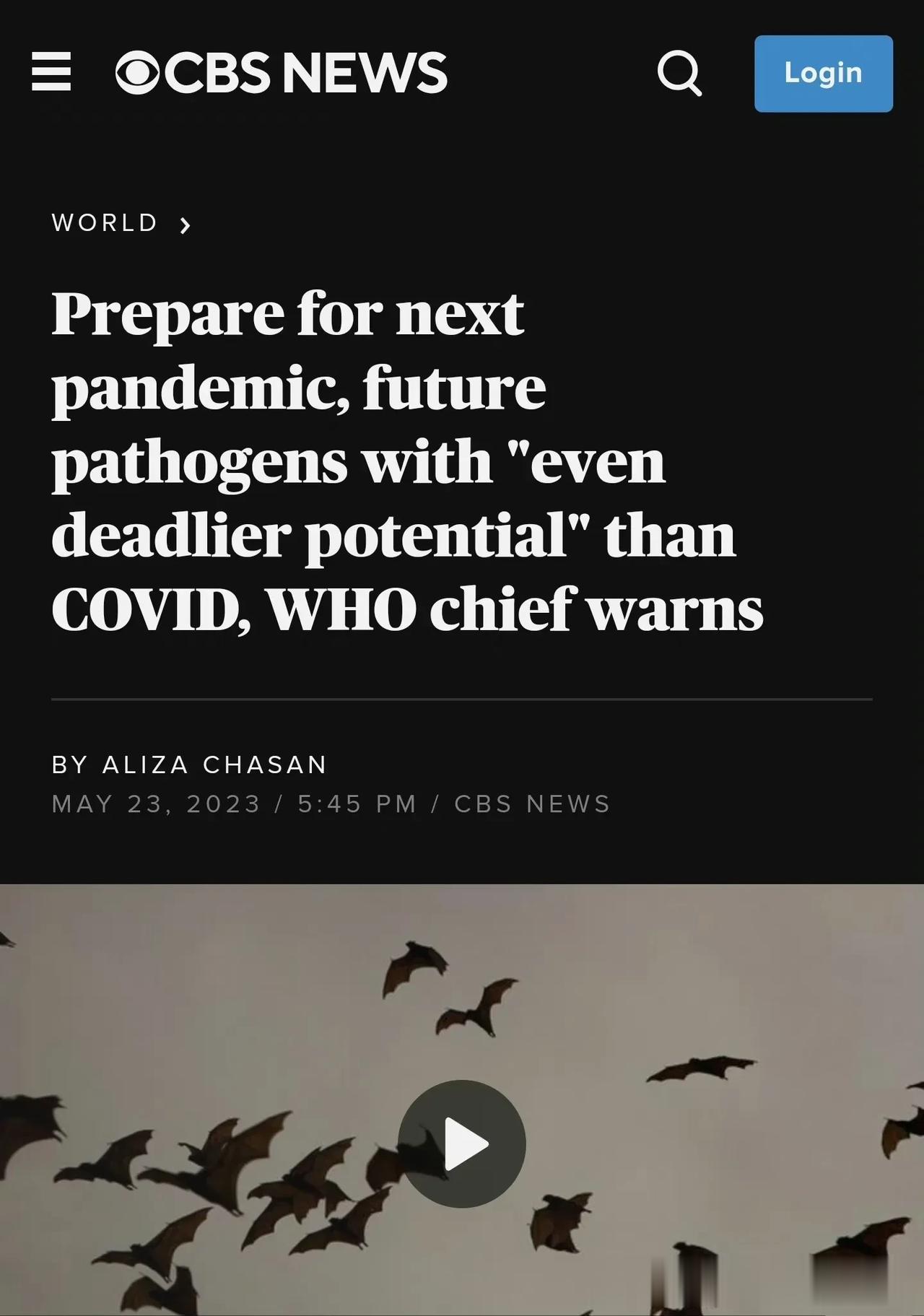 CBS新闻
世卫组织总干事警告说要准备好面临下一场全球疫情，其病原体很有可能比新