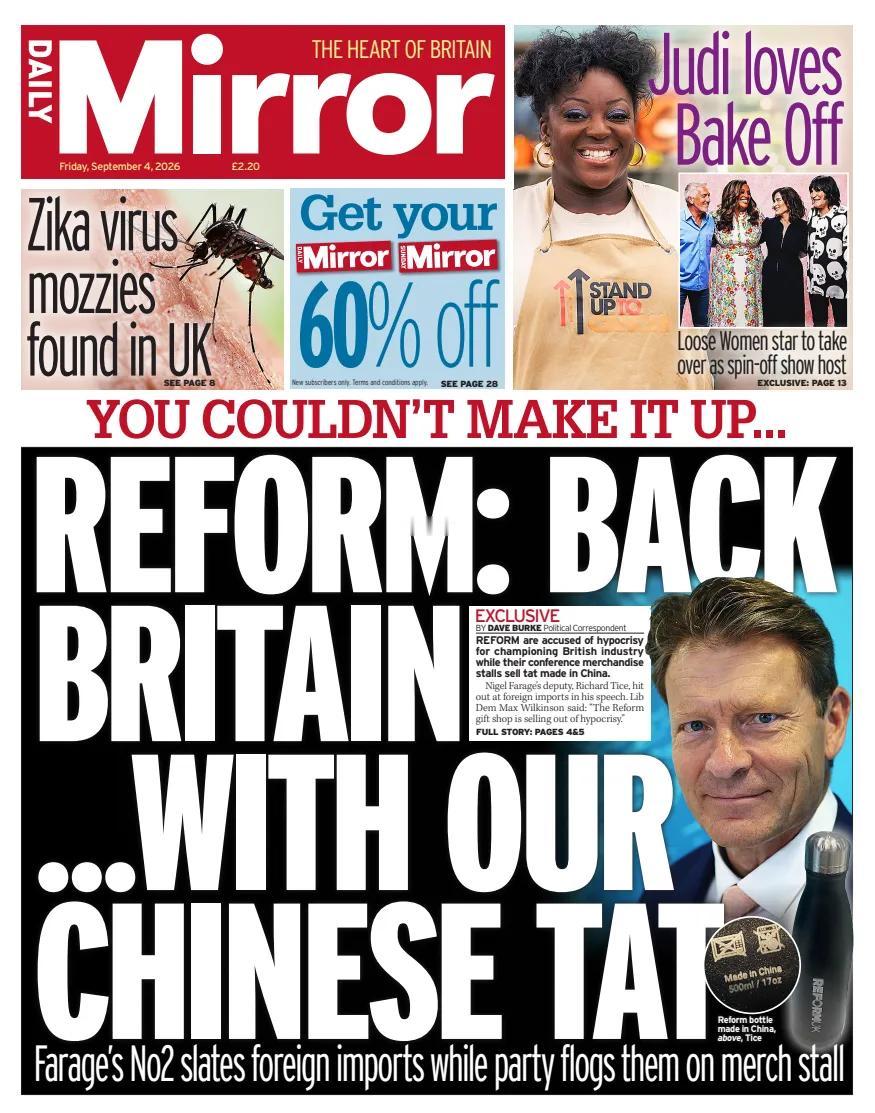 《每日镜报》头版写道，英国改革党在宣传支持英国工业的同时，却被指控出售中国制造的