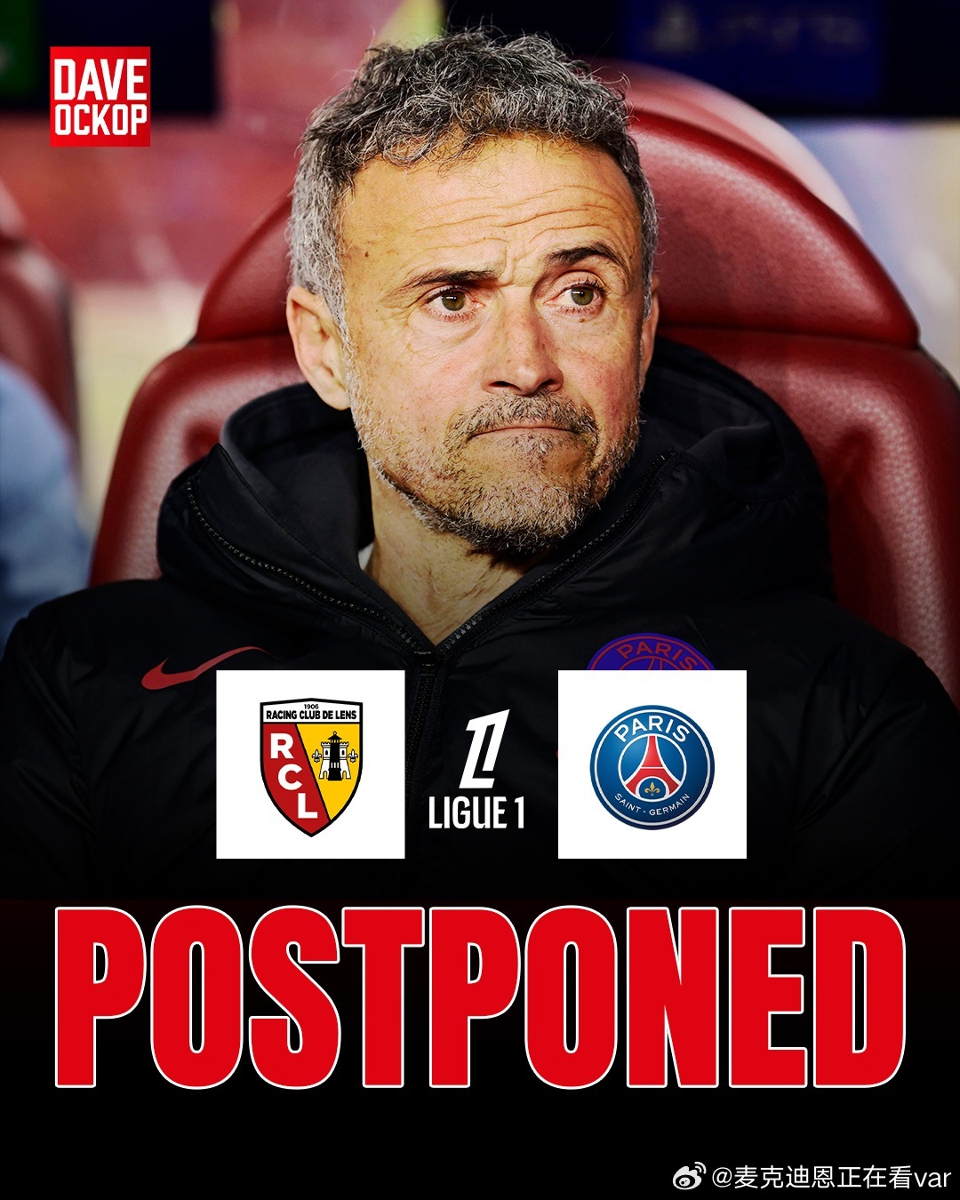 法国职业足球联盟(LFP)官方发布公告，宣布推迟朗斯vs巴黎和布雷斯特vs斯特拉