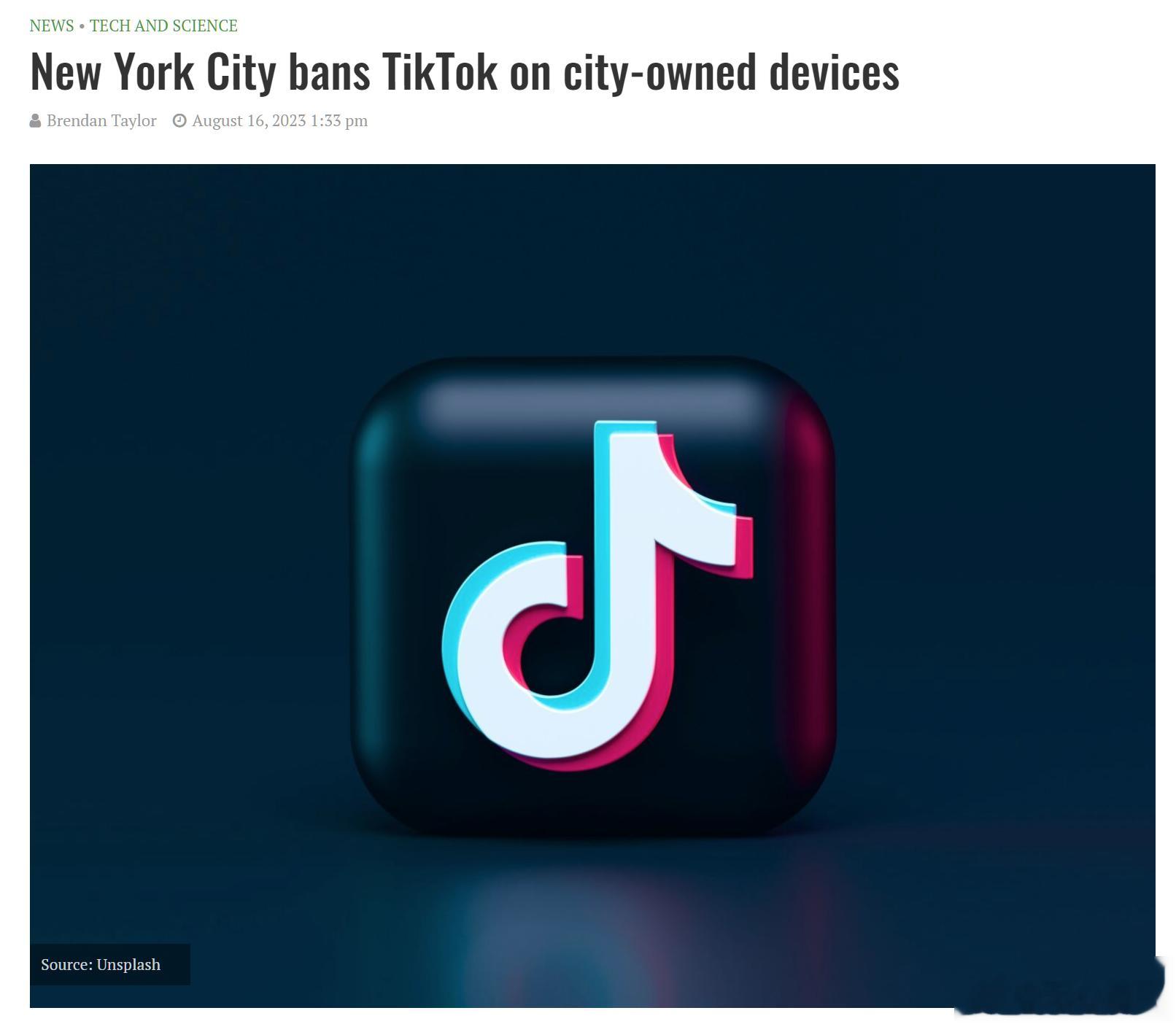 美国纽约市已决定禁止在该市政府拥有的设备使用 TikTok，并要求政府机构在30