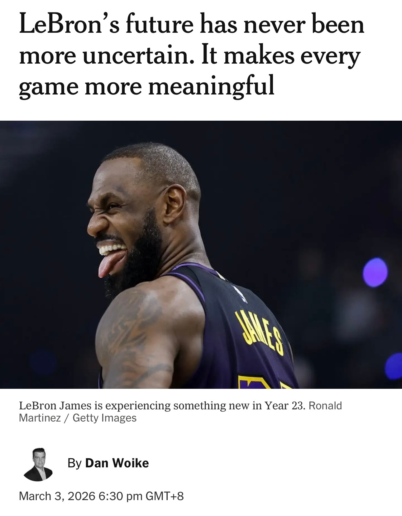 湖人跟队记者Dan Woike撰文：勒布朗·詹姆斯的未来从未如此充满不确定性，这