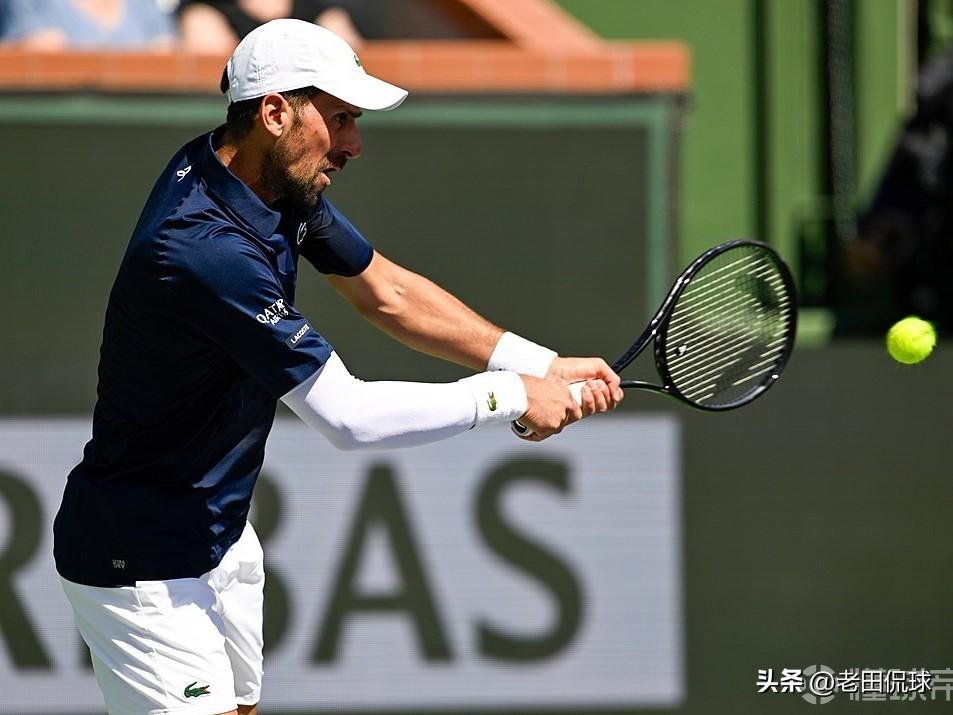 德约科维奇止步印第安维尔斯站16强…印第安维尔斯大师赛1/8决赛，德约科维奇遭到