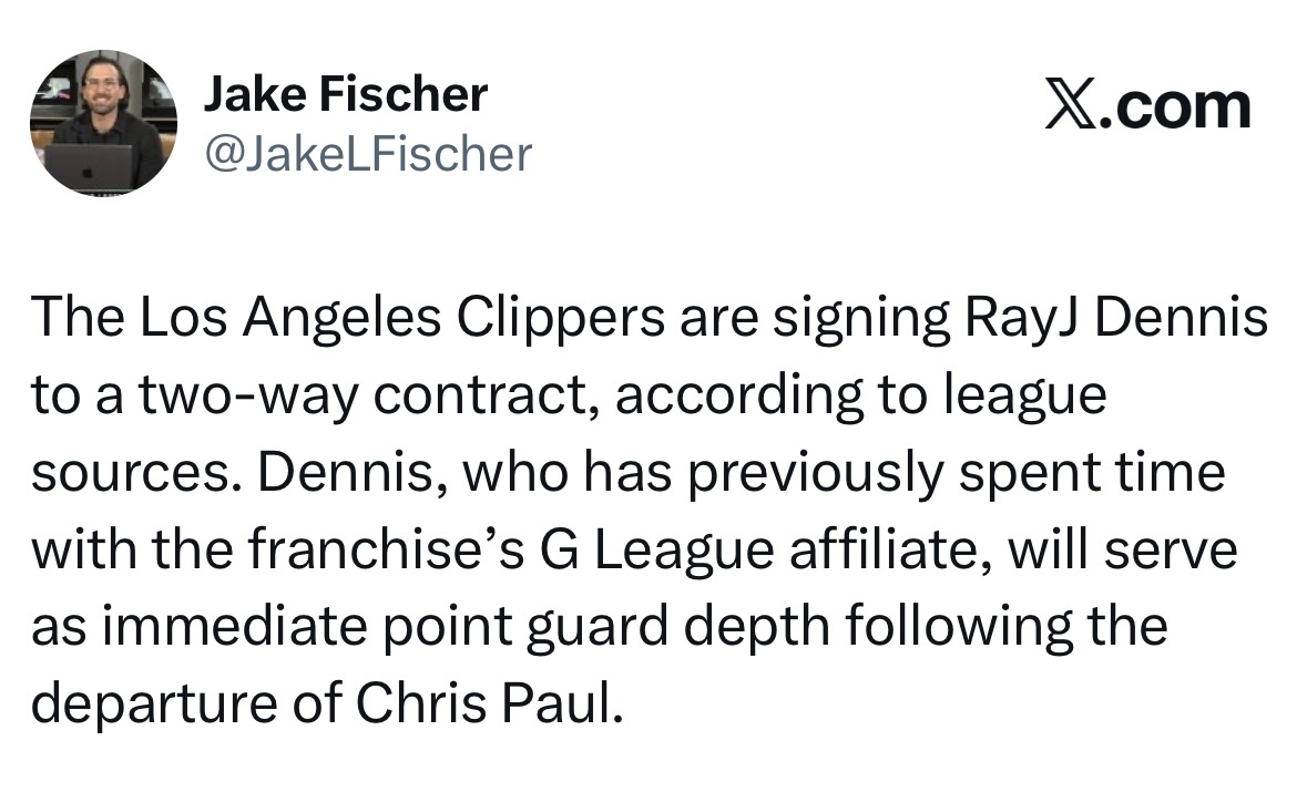 Jake Fischer：快船队将与雷吉-丹尼斯签下一份双向合同。丹尼斯此前曾效