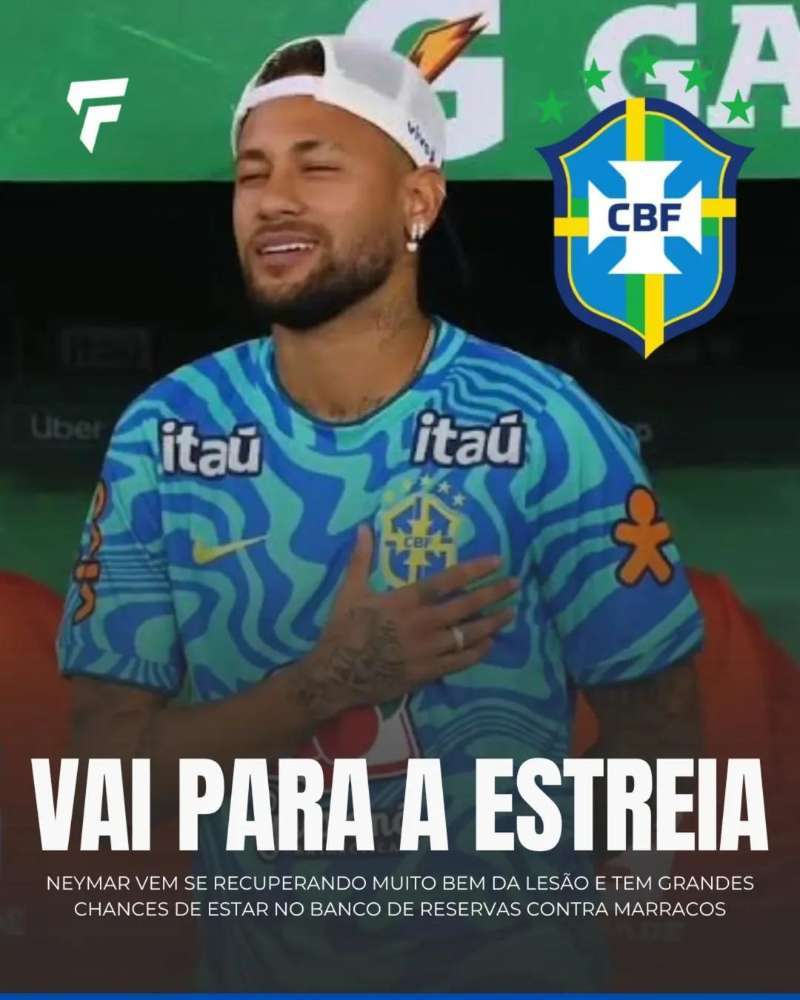 neymar 【有可能出战首战世界杯】巴西记者 Pedro Lopes说道：“目