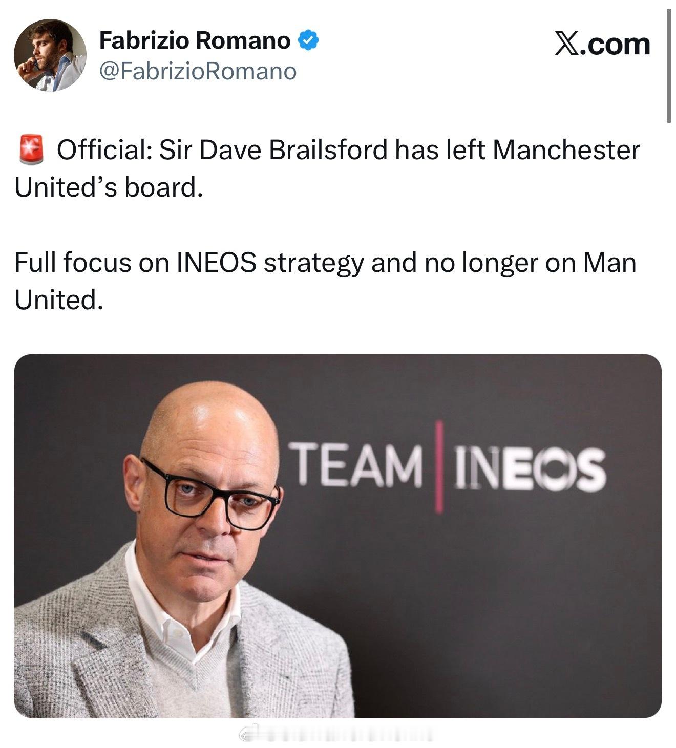 官方：Sir Dave Brailsford离开曼联董事会。未来将专注于INEO