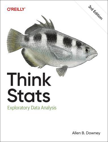 如果你更习惯用代码理解世界，那么《Think Stats》更对路：它用 Pyth