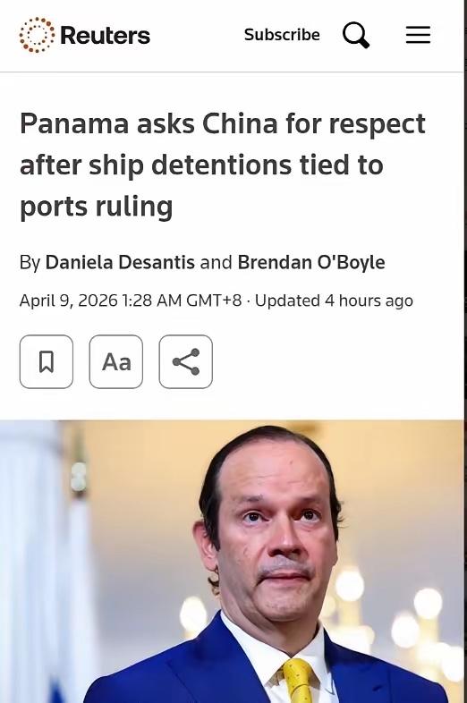 路透社:4月8日，巴拿马外交部长敦促中国尊重其主权。因巴拿马法院撤销中国香港和记