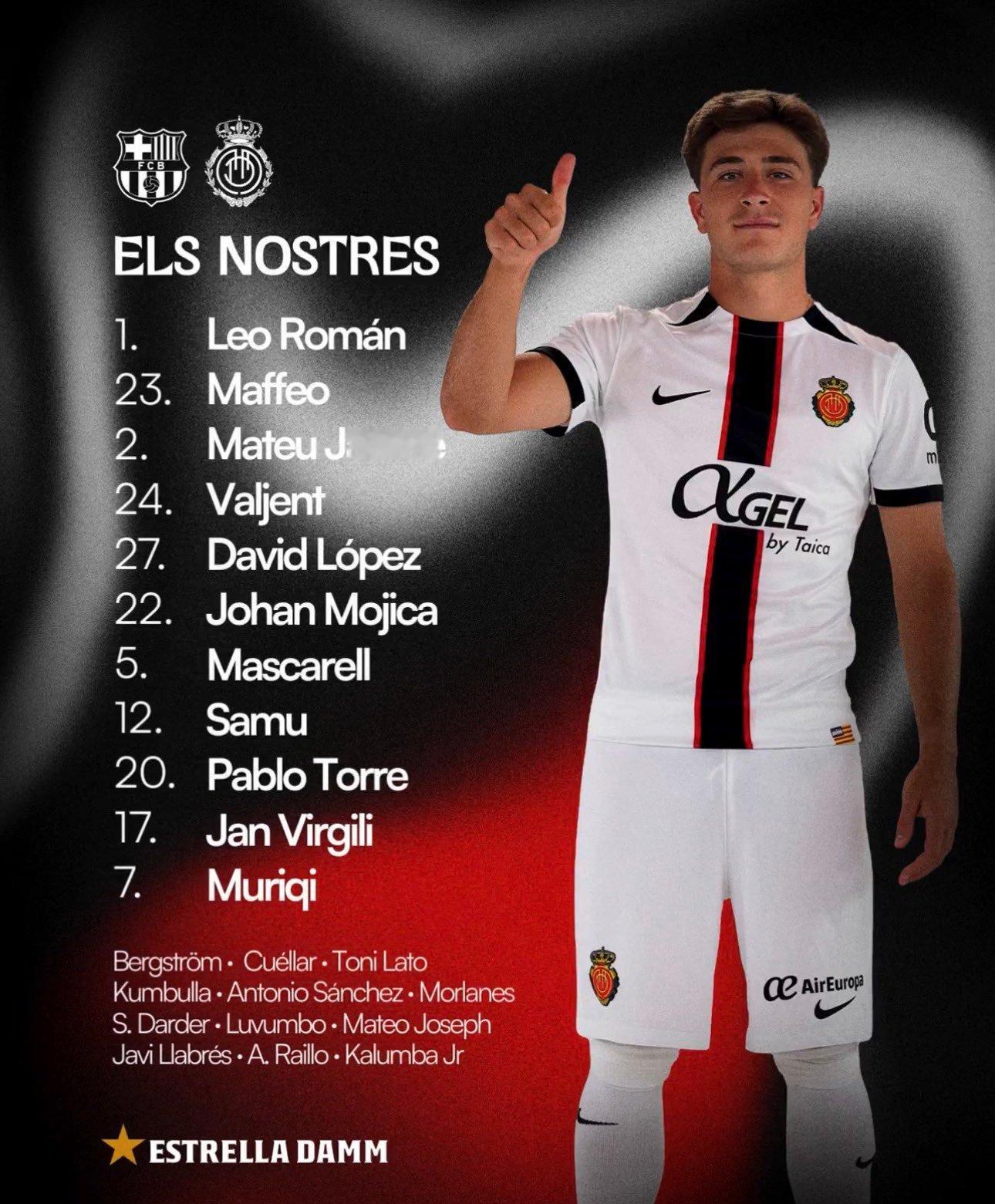 马洛卡首发，巴勃罗-托雷和维吉利首发面对旧主。巴萨巴萨vs马洛卡