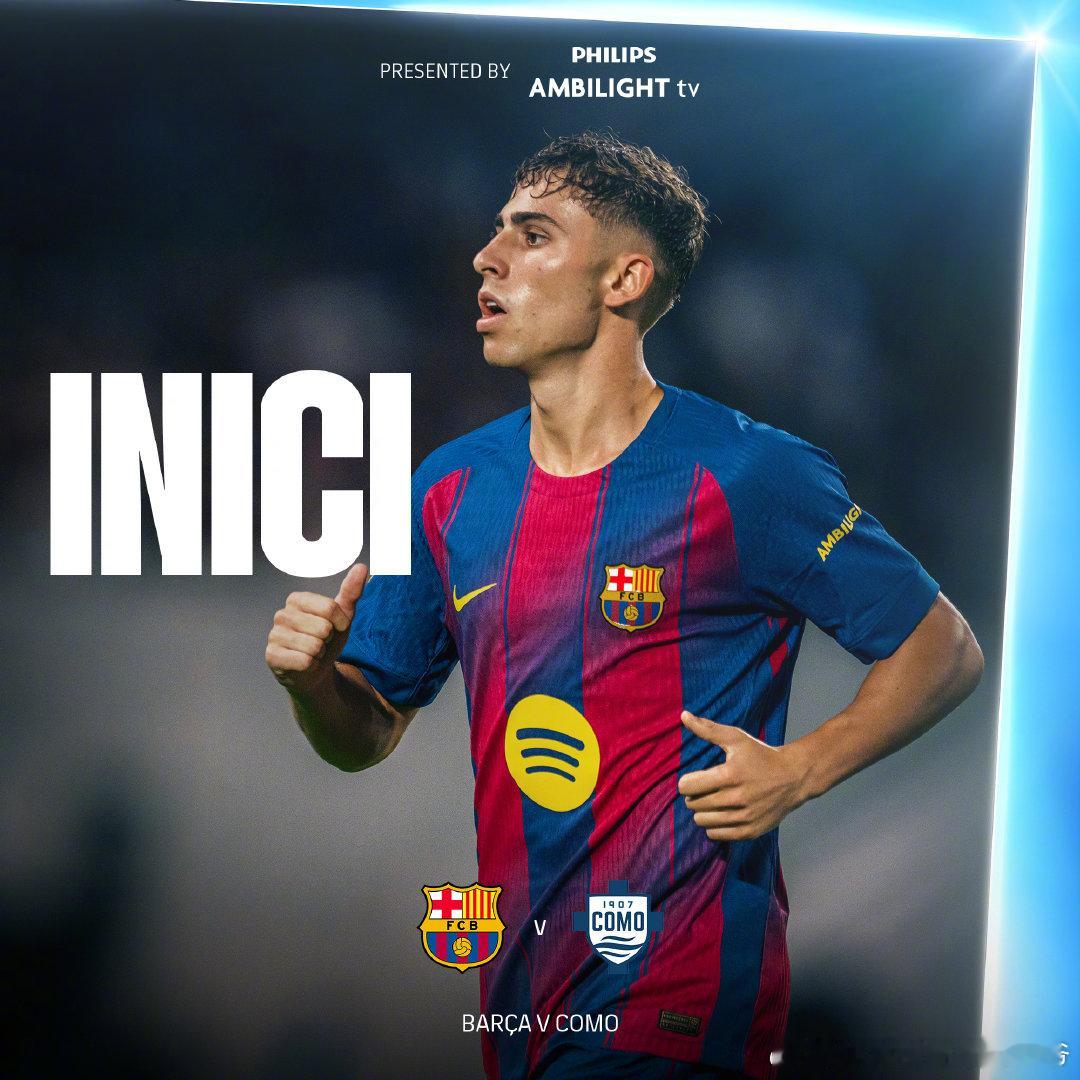 甘伯杯 比赛开始，巴萨加油！巴萨[超话]🔴🔵ForçaBarça ​ cr：