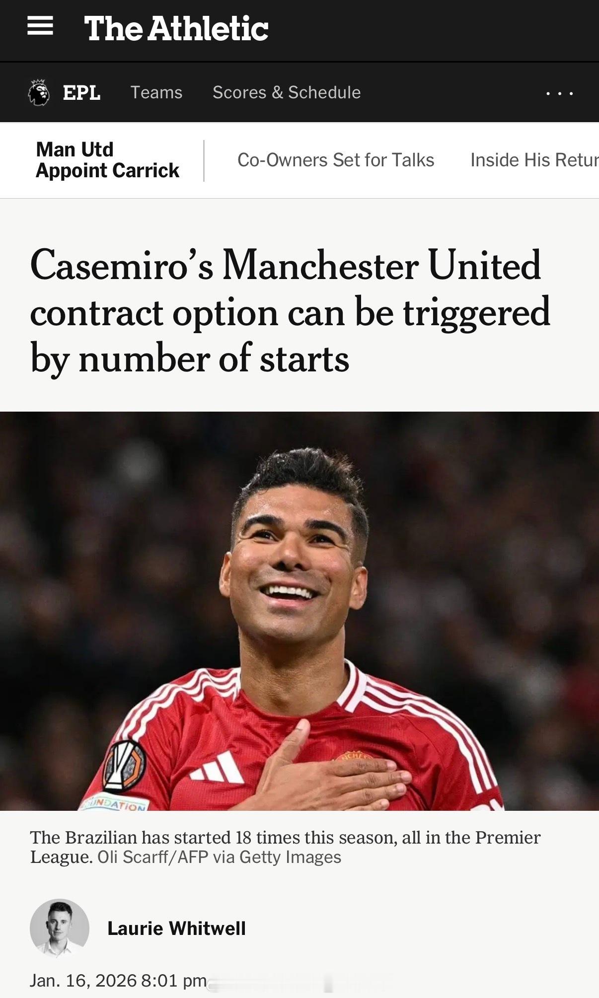 Laurie Whitwell独家：卡塞米罗与曼联的合同会在达到一定次数的首发（