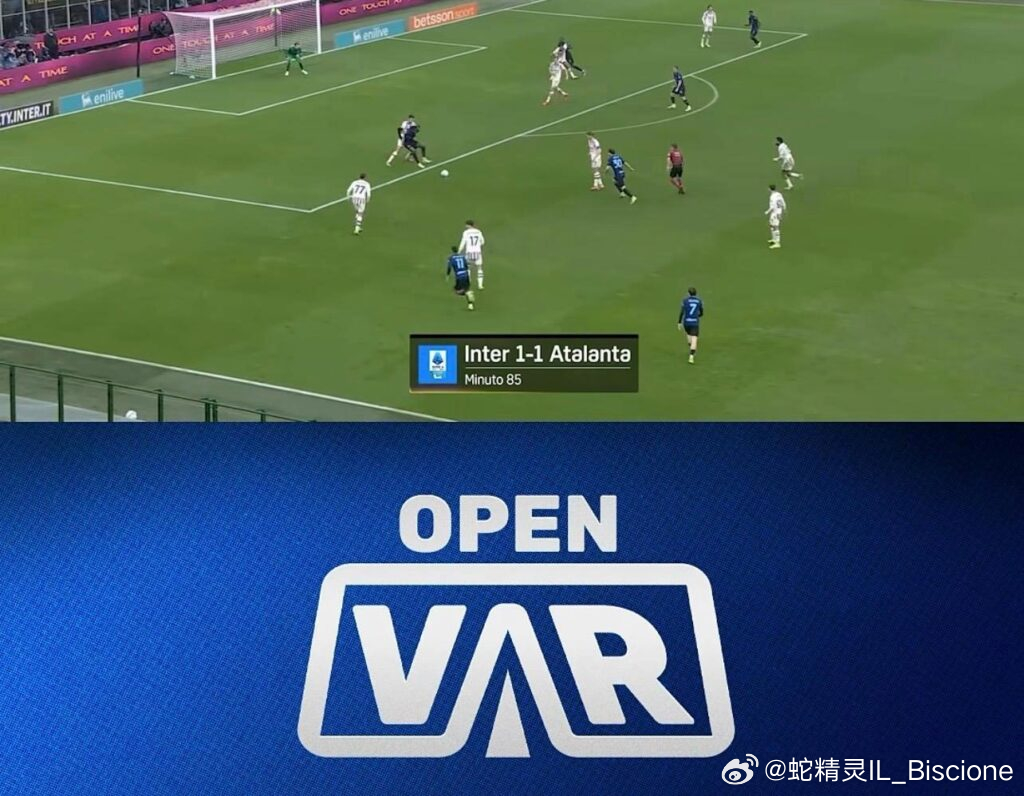 官方：新赛季OpenVAR节目将回归。意甲[超话]国际米兰 ​​​