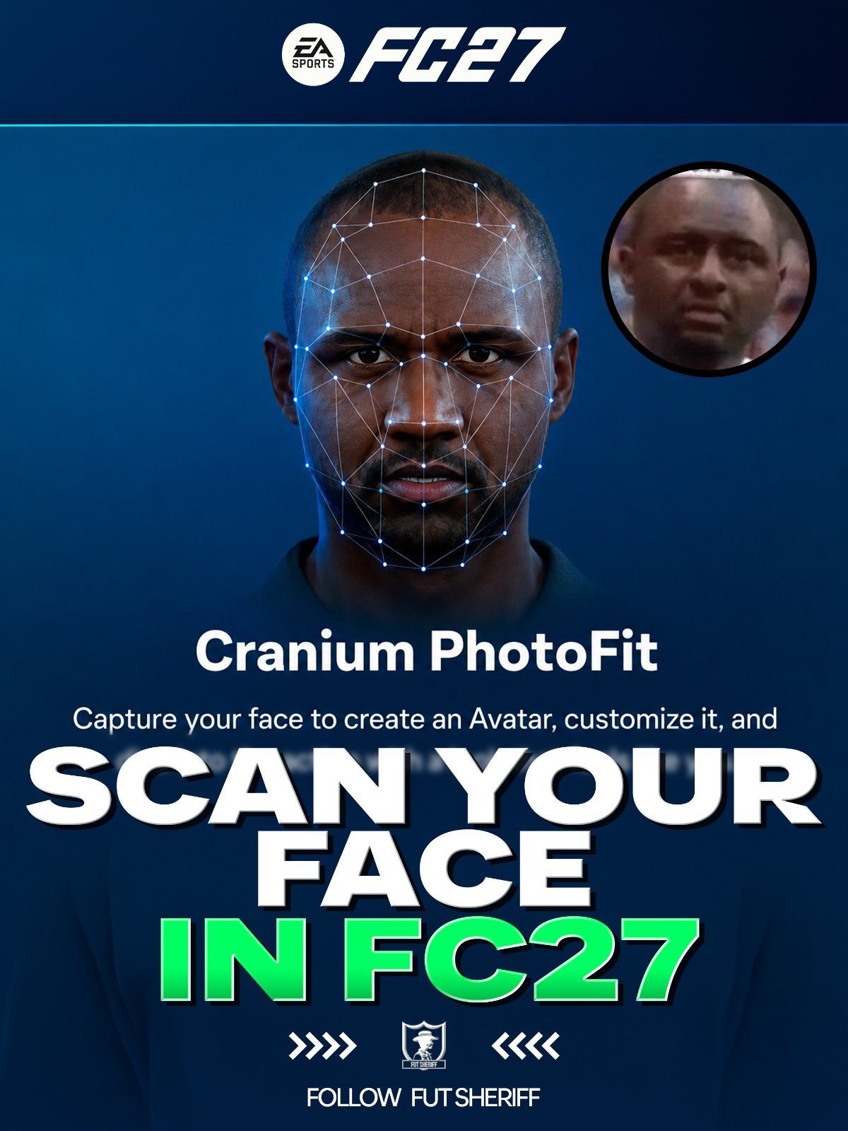 突发:PhotoFit将在《FC27》中推出 ！扫描你的脸部并在游戏中重现，能扫